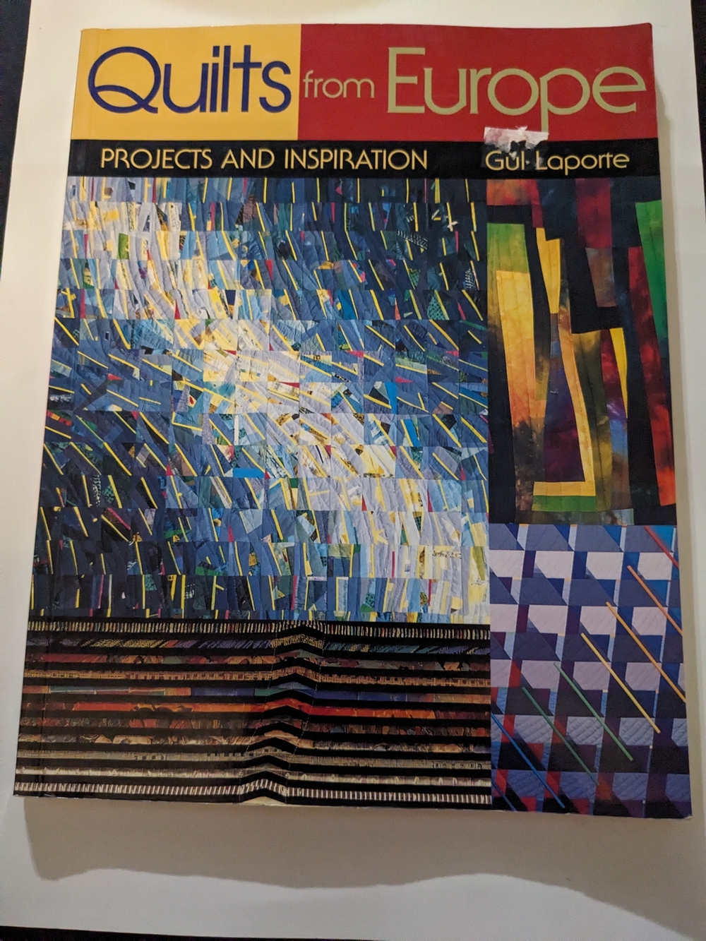Quilts From Europe Projects And Inspiration Quilt Design Pattern Art Book